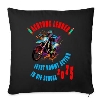 Einschulung - Motorrad - Achtung Lehrer! - 2025 - Sofakissenbezug 45 x 45 cm - Schwarz - Vorne