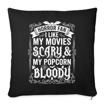 Horror Fan: Movies, Blood, Popcorn - Sofa pillowcase 17,3'' x 17,3'' (45 x 45 cm) - black - Front