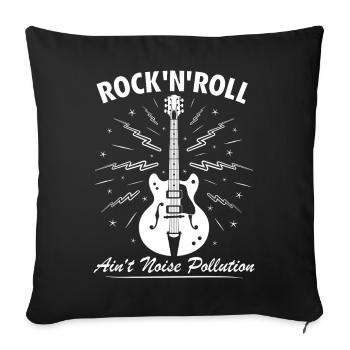 Le rock 'n' roll n’est pas de la pollution sonore - Housse de coussin décorative 45 x 45 cm - noir - Devant