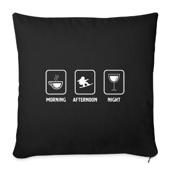 Morning, afternoon, night and snowboarding - - Sofa pillowcase 17,3'' x 17,3'' (45 x 45 cm) - black - Front