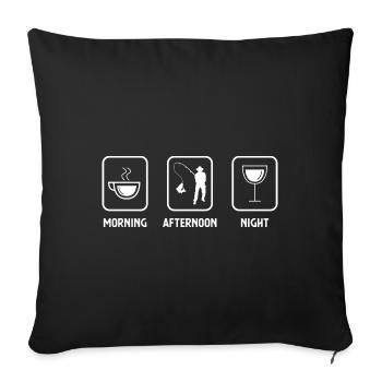 Morning, afternoon, evening and fishing - - Sofa pillowcase 17,3'' x 17,3'' (45 x 45 cm) - black - Front