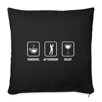 Morning, afternoon, night and golf - - Sofa pillowcase 17,3'' x 17,3'' (45 x 45 cm) - black - Front