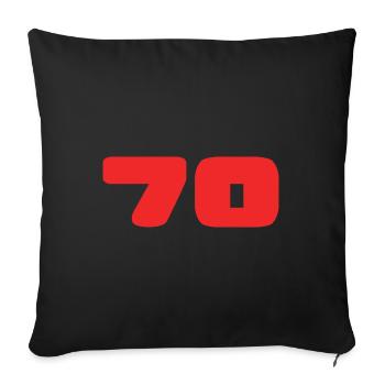 70. 70 YEARS. 70TH ANNIVERSARY. BIRTHDAY 70 YEARS. - Sofa pillowcase 17,3'' x 17,3'' (45 x 45 cm) - black - Front
