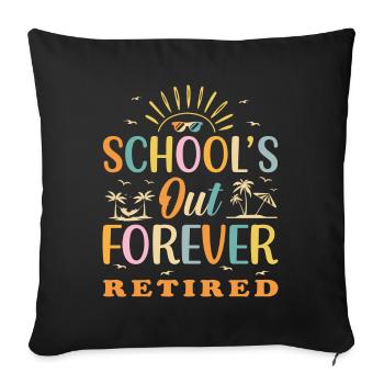 Retro Schools Out Forever Retired Teacher - Sofa pillowcase 17,3'' x 17,3'' (45 x 45 cm) - black - Front