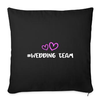 Wedding Team Heart - Sofa pillowcase 17,3'' x 17,3'' (45 x 45 cm) - black - Front