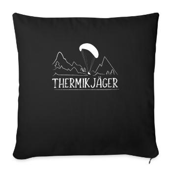 Geschenk für Gleitschirmflieger - Thermik Jäger - Sofakissenbezug 45 x 45 cm - Schwarz - Vorne