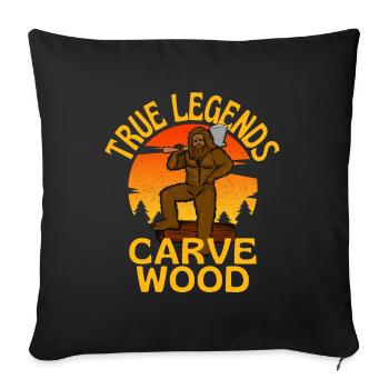 Wahre Legenden schnitzen Holz Bigfoot Legende - Sofakissenbezug 45 x 45 cm - Schwarz - Vorne