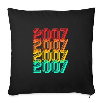 2007 geborene Kinder Jahrgang 2007 Geschenk - Sofakissenbezug 45 x 45 cm - Schwarz - Vorne
