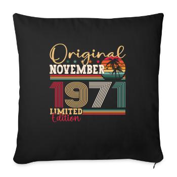 Original November 1971 51st Birthday Gift - Sofa pillowcase 17,3'' x 17,3'' (45 x 45 cm) - black - Front