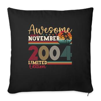 Cadeau original du 18e anniversaire de novembre 2004 - Housse de coussin décorative 45 x 45 cm - noir - Devant