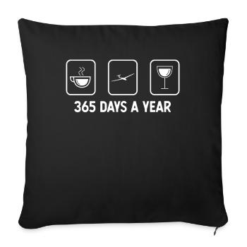 365 jours par an - Vin - Planeur - - Housse de coussin décorative 45 x 45 cm - noir - Devant