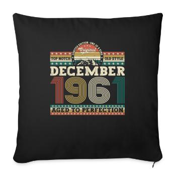 Born December 1961 61st birthday gift - Sofa pillowcase 17,3'' x 17,3'' (45 x 45 cm) - black - Front