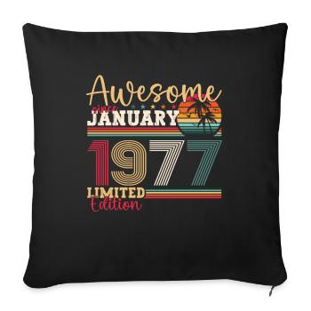Born 1977 January 46th birthday Gift man - Sofa pillowcase 17,3'' x 17,3'' (45 x 45 cm) - black - Front