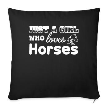 Just A Girl Who Loves Horses 13 - - Sofa pillowcase 17,3'' x 17,3'' (45 x 45 cm) - black - Front