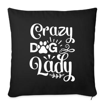 Verrückte Hundedame - Pfote - Sofakissenbezug 45 x 45 cm - Schwarz - Vorne