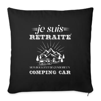 je suis retraité je fais du camping-car - Housse de coussin décorative 45 x 45 cm - noir - Devant
