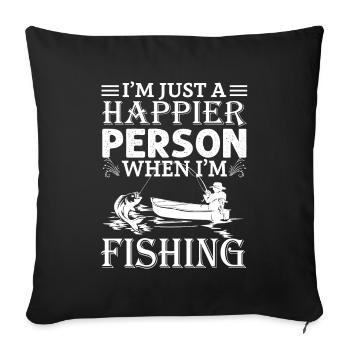 I'm just a happier person when I - Sofa pillowcase 17,3'' x 17,3'' (45 x 45 cm) - black - Front