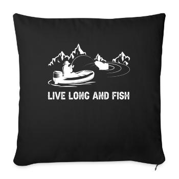 Vivre longtemps et pêcher - - Housse de coussin décorative 45 x 45 cm - noir - Devant