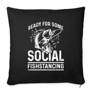 Ready for some social fish dances - Sofa pillowcase 17,3'' x 17,3'' (45 x 45 cm) - black - Front