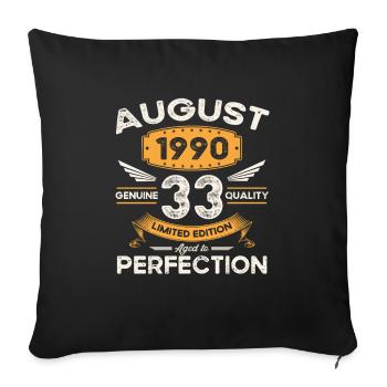 33rd Birthday Man Legend August Vintage 1990 - Sofa pillowcase 17,3'' x 17,3'' (45 x 45 cm) - black - Front