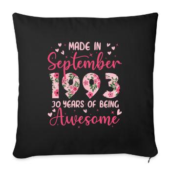 Cadeau D anniversaire 30 ans, Septembre 1993 Femme - Housse de coussin décorative 45 x 45 cm - noir - Devant