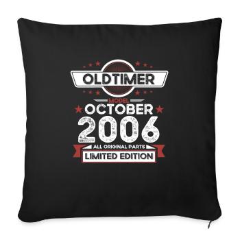17. Geburtstag Oldtimer Oktober Jahrgang 2006 - Sofakissenbezug 45 x 45 cm - Schwarz - Vorne