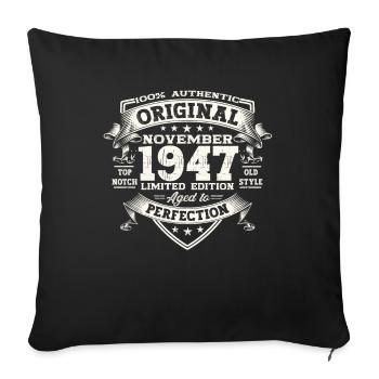 76e anniversaire Original Novembre Né 1947 - Housse de coussin décorative 45 x 45 cm - noir - Devant