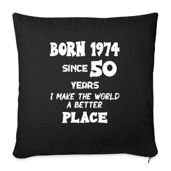 Né en 1974 depuis 50 ans j’en fais 50. Motif d’anniversaire - Housse de coussin décorative 45 x 45 cm - noir - Devant