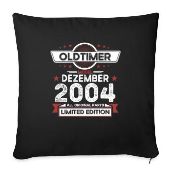 19. Geburtstag Oldtimer Dezember Jahrgang 2004 - Sofakissenbezug 45 x 45 cm - Schwarz - Vorne