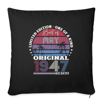 Original May 1947 Vintage 1947 Birthday 1947 - Sofa pillowcase 17,3'' x 17,3'' (45 x 45 cm) - black - Front