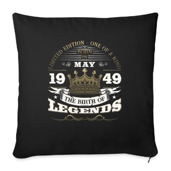 Legendary May 1949 Vintage 1949 Birthday 1949 - Sofa pillowcase 17,3'' x 17,3'' (45 x 45 cm) - black - Front