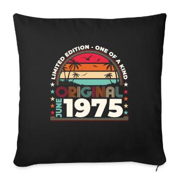 Original June 1975 Vintage 1975 Birthday 1975 - Sofa pillowcase 17,3'' x 17,3'' (45 x 45 cm) - black - Front