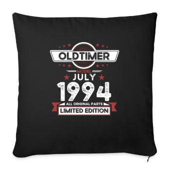 30. Geburtstag Oldtimer Juli 1994 Jahrgang 1994 - Sofakissenbezug 45 x 45 cm - Schwarz - Vorne