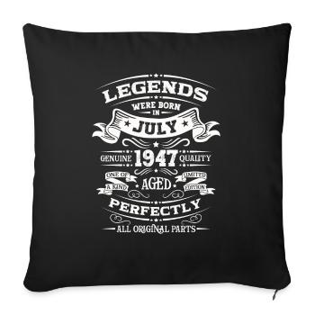 77th Birthday Original July 1947 Born 1947 - Sofa pillowcase 17,3'' x 17,3'' (45 x 45 cm) - black - Front