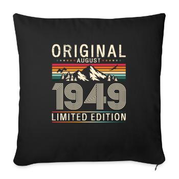 75th Birthday Original August 1949 Born 1949 - Sofa pillowcase 17,3'' x 17,3'' (45 x 45 cm) - black - Front