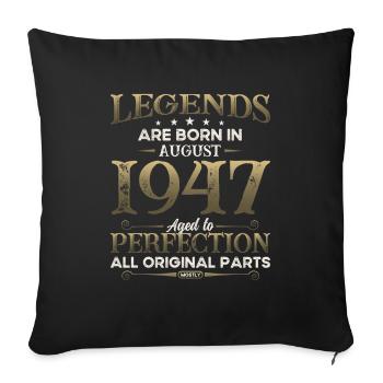 77th Birthday Original August 1947 Born 1947 - Sofa pillowcase 17,3'' x 17,3'' (45 x 45 cm) - black - Front