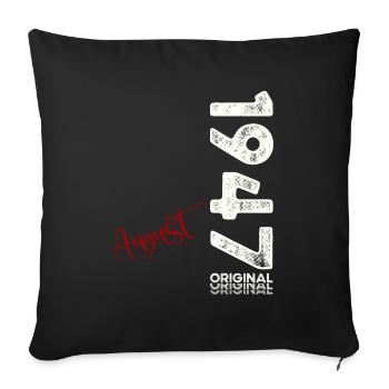 77th Birthday Original August 1947 Born 1947 - Sofa pillowcase 17,3'' x 17,3'' (45 x 45 cm) - black - Front