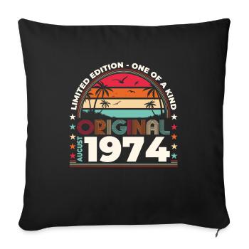 50th Birthday Original August 1974 Year 1974 - Sofa pillowcase 17,3'' x 17,3'' (45 x 45 cm) - black - Front