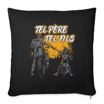 Tel Père Tel Fils Moto Cross Sport Motocycliste - Housse de coussin décorative 45 x 45 cm - noir - Devant