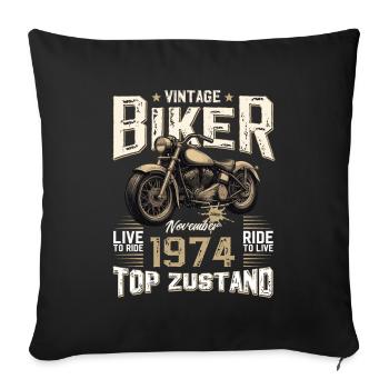 50th Birthday Biker November 1974 Motorcyclist - Sofa pillowcase 17,3'' x 17,3'' (45 x 45 cm) - black - Front