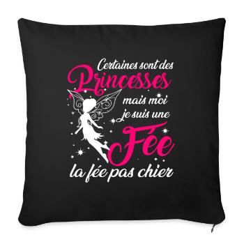 Certaines sont des princesses fée la pas chier - Housse de coussin décorative 45 x 45 cm - noir - Devant