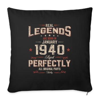 85. Geburtstag Legendär seit Januar Jahrgang 1940 - Sofakissenbezug 45 x 45 cm - Schwarz - Vorne