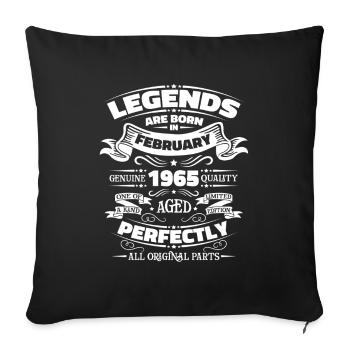 60th Birthday Gift Man Legend February 1965 - Sofa pillowcase 17,3'' x 17,3'' (45 x 45 cm) - black - Front