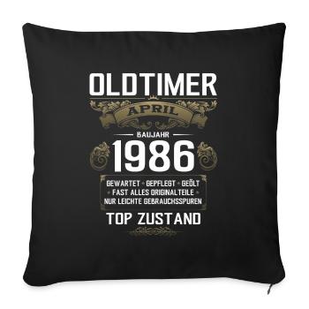 40. Geburtstag Oldtimer April Jahrgang 1986 - Sofakissenbezug 45 x 45 cm - Schwarz - Vorne