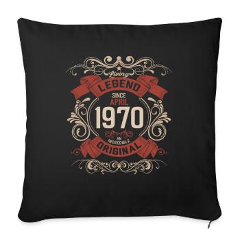 55th Birthday Legend April Vintage 1970 - Sofa pillowcase 17,3'' x 17,3'' (45 x 45 cm) - black - Front