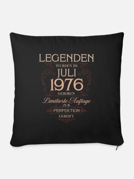 50. Geburtstag Legende Juli Jahrgang 1976 - Sofakissenbezug 45 x 45 cm - Schwarz