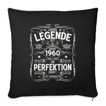 65th Birthday Legend August Born in 1960 - Sofa pillowcase 17,3'' x 17,3'' (45 x 45 cm) - black - Front