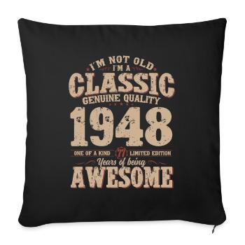 77th Birthday Legend Born in 1948 - Sofa pillowcase 17,3'' x 17,3'' (45 x 45 cm) - black - Front