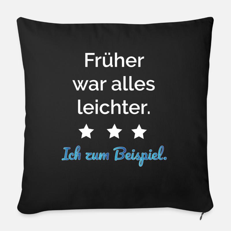Früher war alles leichter.Ich zum Beispiel.Stern - Sofakissenbezug 45 x 45 cm - Schwarz