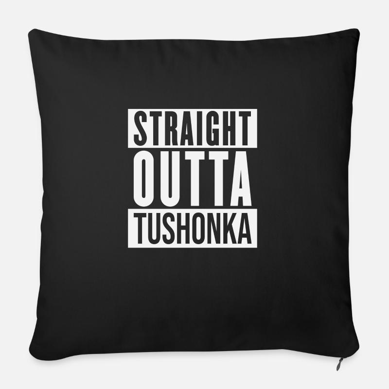Straight Outta Tushonka EFT - Sofakissenbezug 45 x 45 cm - Schwarz